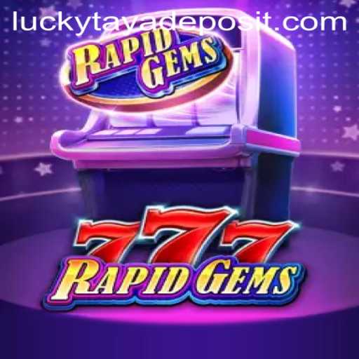 Unveiling RapidGems777: The Thrilling Game of Luck and Strategy